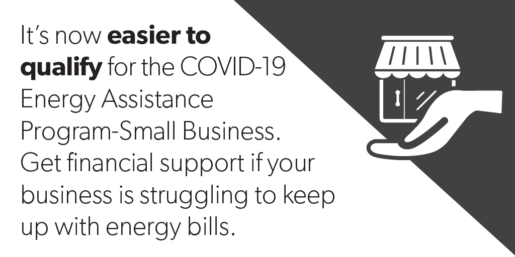 Increased Financial Support and Easier Access to COVID-19 Energy Assistance Program